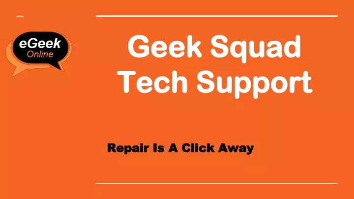 geek geek squad squad tech support tech support