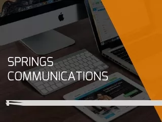 Springs Communications Presentation