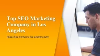 Top SEO Marketing Company in Los Angeles