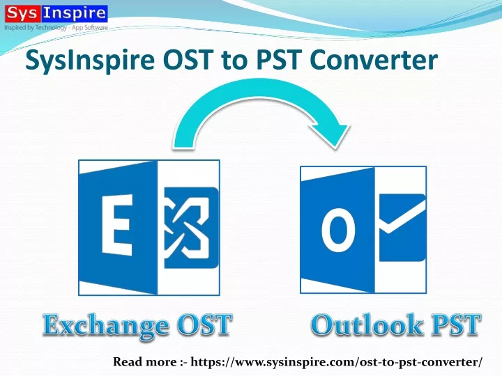 sysinspire ost to pst converter