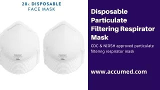 Disposable Particulate Filtering Respirator Mask - www.accumed.com