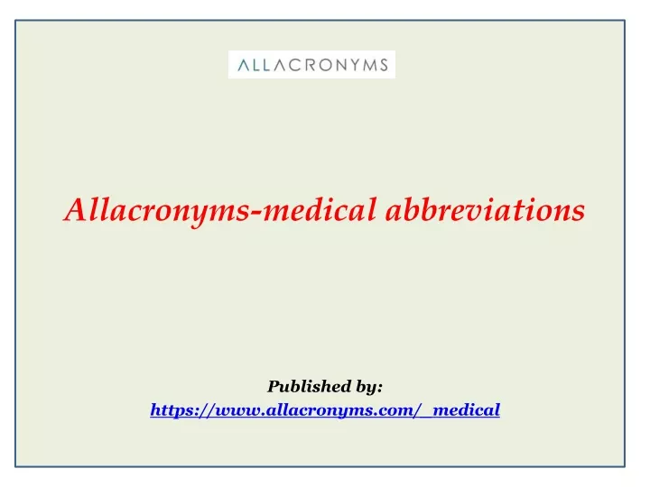 allacronyms medical abbreviations published by https www allacronyms com medical