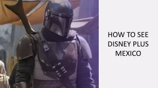 HOW TO SEE DISNEY PLUS MEXICO