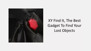 XY Find It, The Best Gadget To Find Your Lost Objects