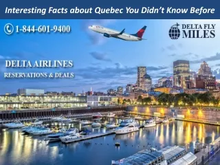 Interesting Facts about Quebec You Didn’t Know Before