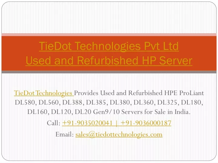 tiedot technologies pvt ltd used and refurbished hp server
