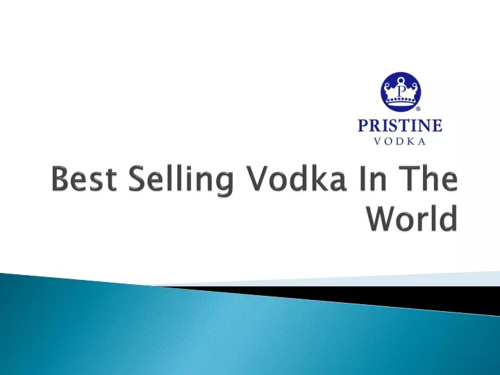 best selling vodka in the world