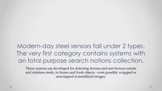 Modern-day steel sensors fall under 2 types. The very first category contains systems with an total purpose search notio