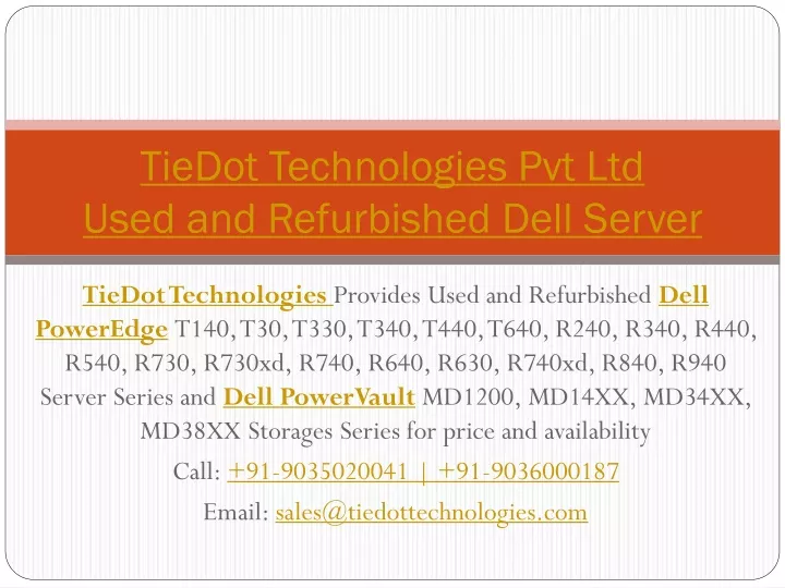 tiedot technologies pvt ltd used and refurbished