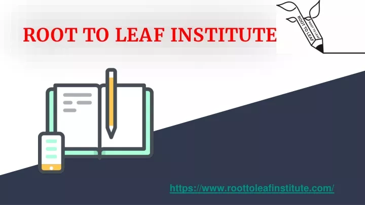root to leaf institute