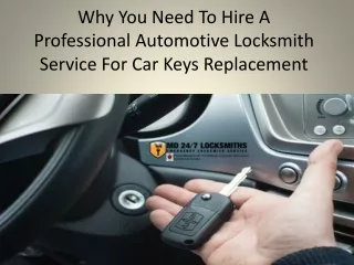 Why You Need To Hire A Professional Automotive Locksmith Service For Car Keys Replacement