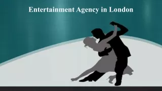 Events Entertainment Agency in London