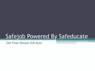 safejob powered by safeducate