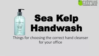 Things for choosing the correct hand cleanser for your office​