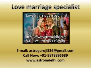 Love marriage specialist - instant result by Guru Ji