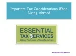 Important Tax Considerations When Living Abroad - slide 1