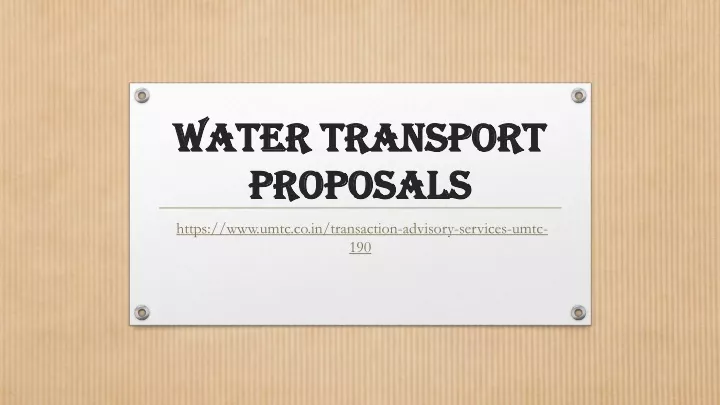 water transport proposals