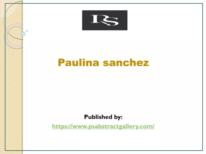 paulina sanchez published by https www psabstractgallery com