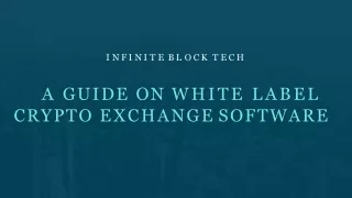 A Guide on white label crypto exchange software