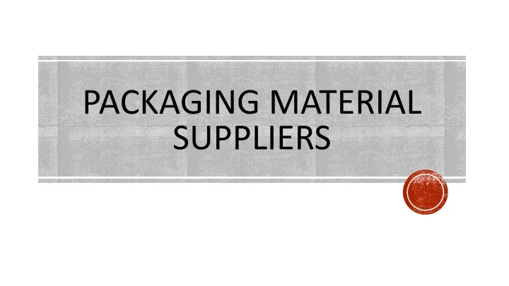 packaging material suppliers