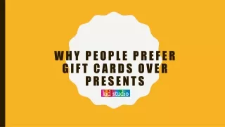 why people prefer gift cards over presents