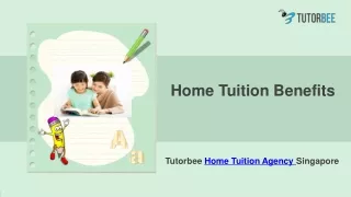 Home Tuition Benefits | Tutorbee