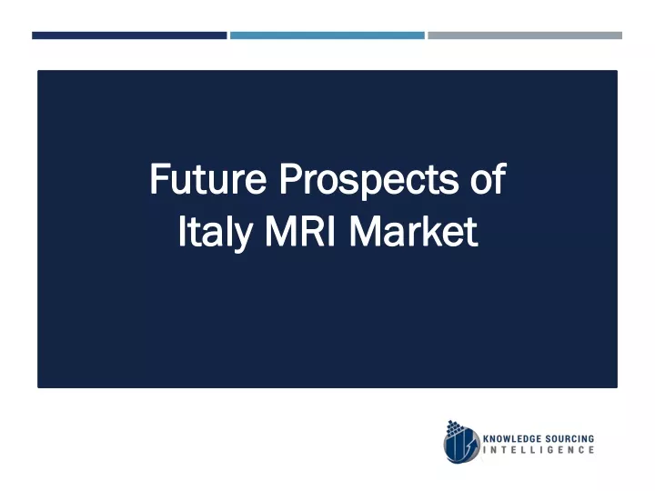 future prospects of italy mri market