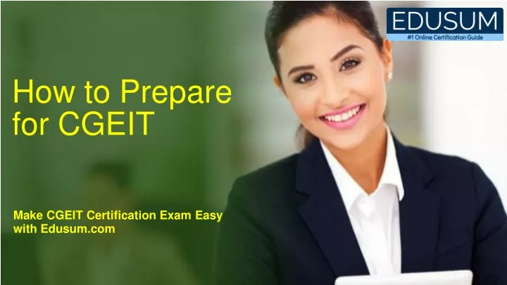 how to prepare for cgeit