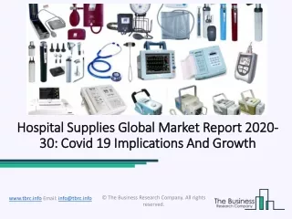 Hospital Supplies Market With Covid 19 Impact And Recovery
