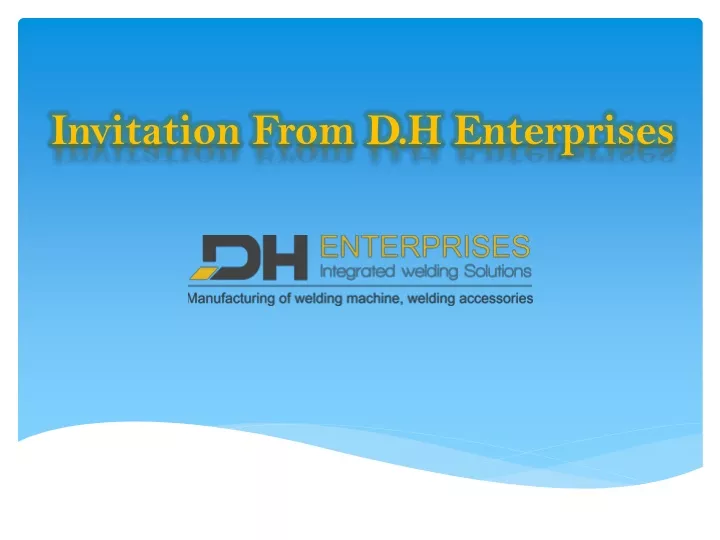 invitation from d h enterprises
