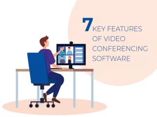 7 Key Features of Video Conferencing software