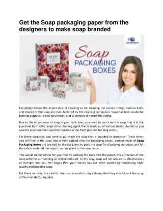 get the soap packaging paper from the designers
