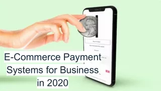 E-Commerce Payment Systems for Business in 2020