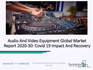 Audio And Video Equipment Market Future Demand And Leading Players Forecast To 2023