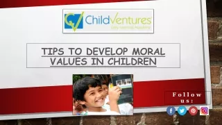8 Tips to Develop Moral Values in Children
