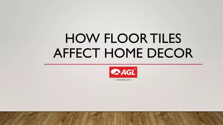 how floor tiles affect home decor