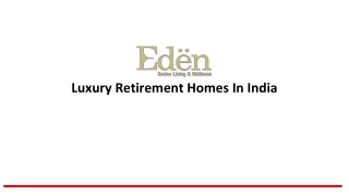 Luxury Retirement Homes In India | Senior living apartments in Dehradun Eden Seniors