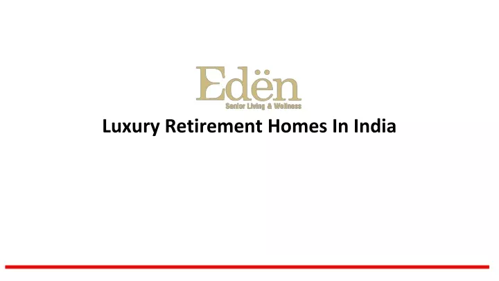 luxury retirement homes in india