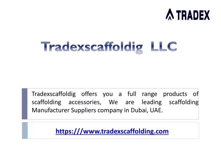 tradexscaffoldig offers you a full range products