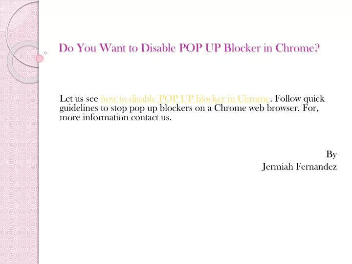 do you want to disable pop up blocker in chrome