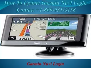 How To Update garmin nuvi login |contact  1-800-931-3158