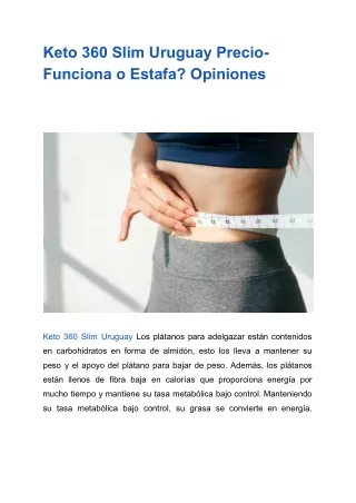 Keto 360 Slim Uruguay Precio- Funciona o Estafa? Opiniones