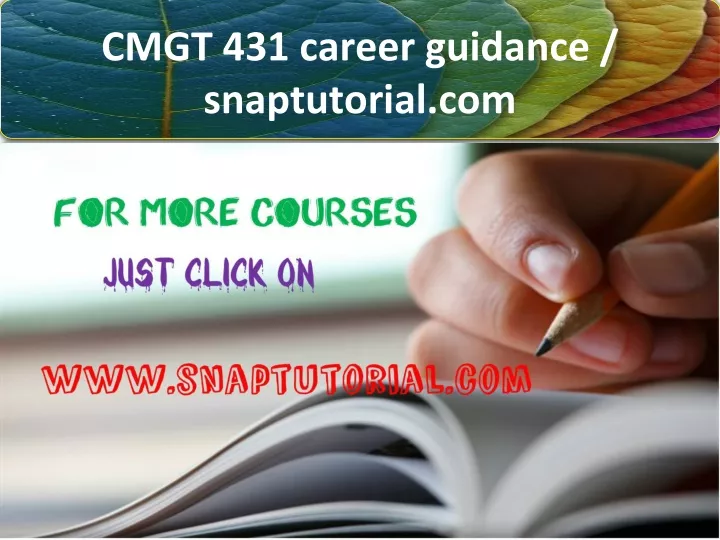 cmgt 431 career guidance snaptutorial com