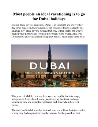 The fun is on vacationing is to go for Dubai holidays