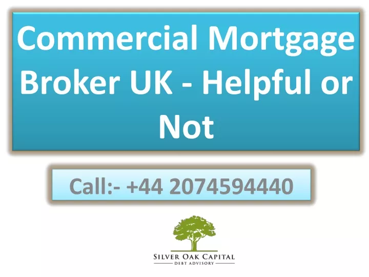commercial mortgage broker uk helpful or not