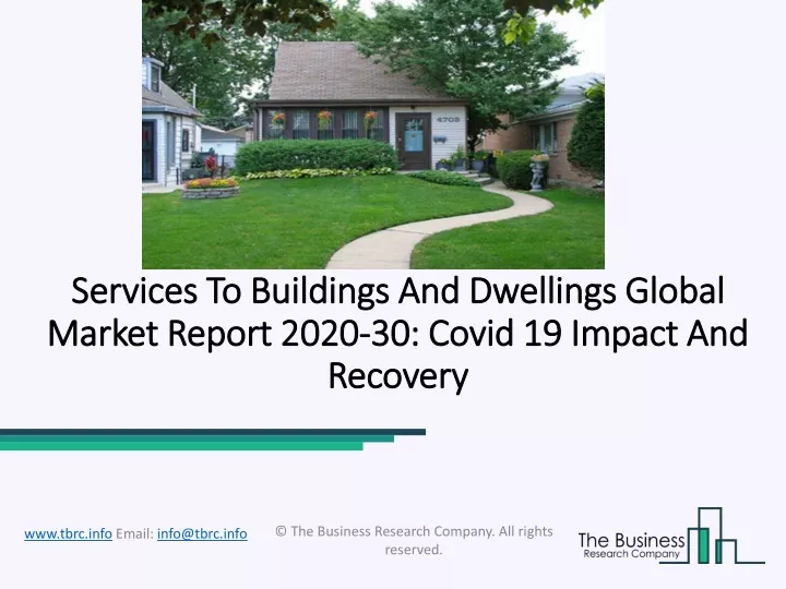 services to buildings and dwellings global market report 2020 30 covid 19 impact and recovery