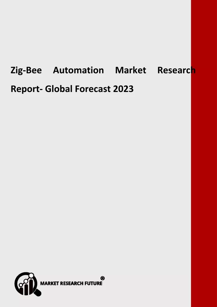 zig bee automation market research report global
