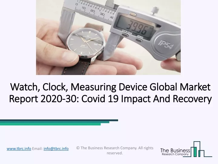 watch clock measuring device global market report 2020 30 covid 19 impact and recovery