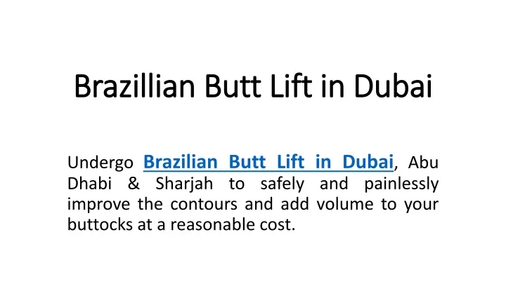 brazillian butt lift in dubai