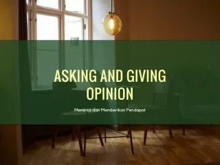 Asking and Giving Opinion